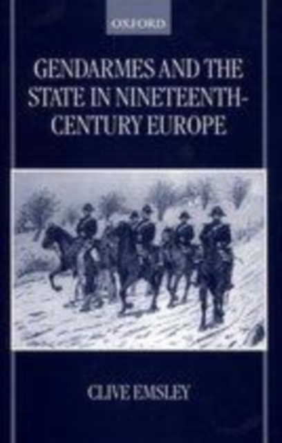 Gendarmes and the State in Nineteenth-Century Europe, PDF eBook