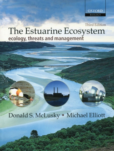 The Estuarine Ecosystem : Ecology, Threats and Management, PDF eBook