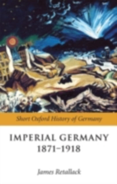 Imperial Germany 1871-1918, PDF eBook