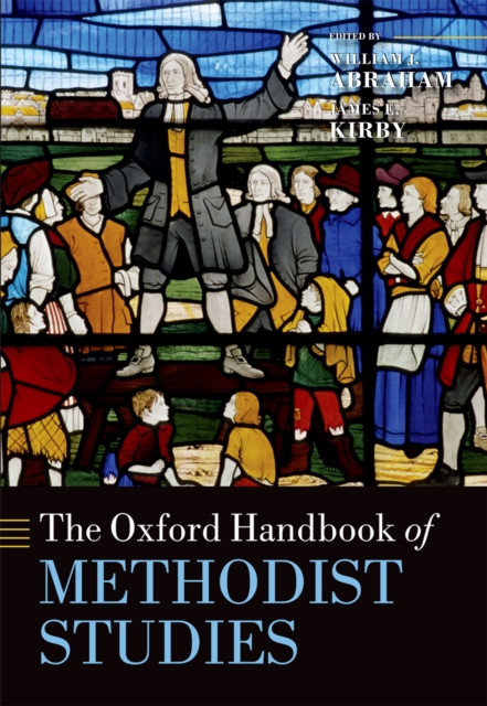 The Oxford Handbook of Methodist Studies, PDF eBook