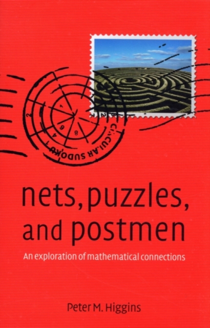 Nets, Puzzles, and Postmen : An exploration of mathematical connections, PDF eBook