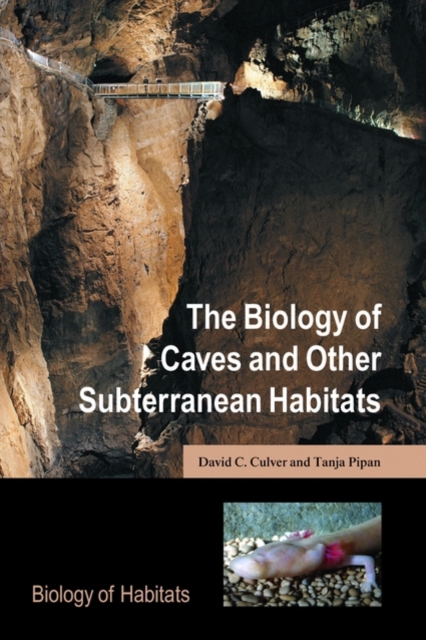 The Biology of Caves and Other Subterranean Habitats, PDF eBook