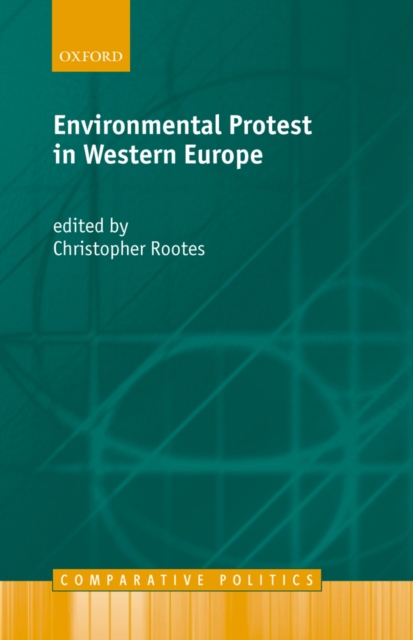 Environmental Protest in Western Europe, PDF eBook