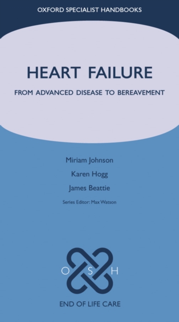Heart Failure : From Advanced Disease to Bereavement, PDF eBook