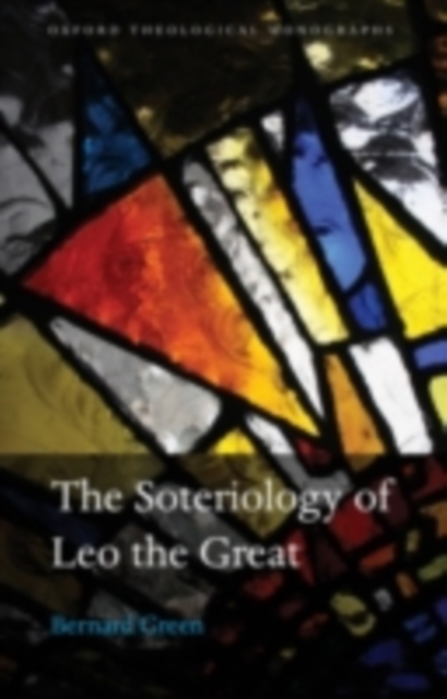 The Soteriology of Leo the Great, PDF eBook