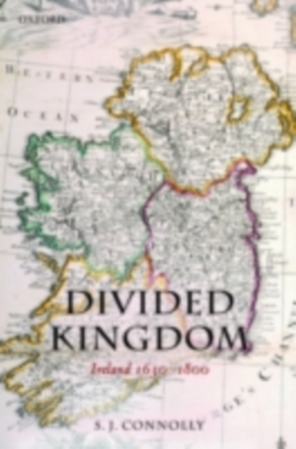 Divided Kingdom : Ireland 1630-1800, PDF eBook
