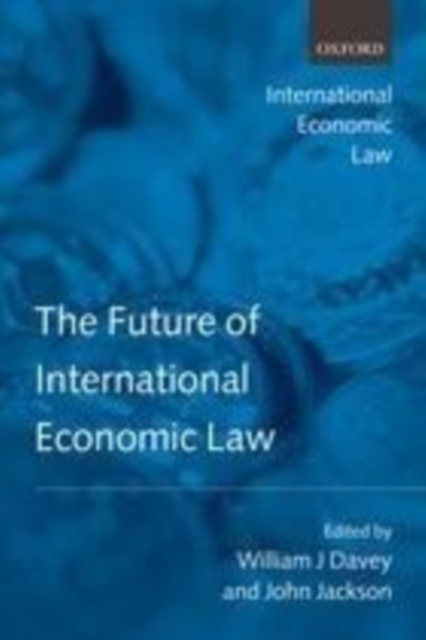 The Future of International Economic Law, PDF eBook