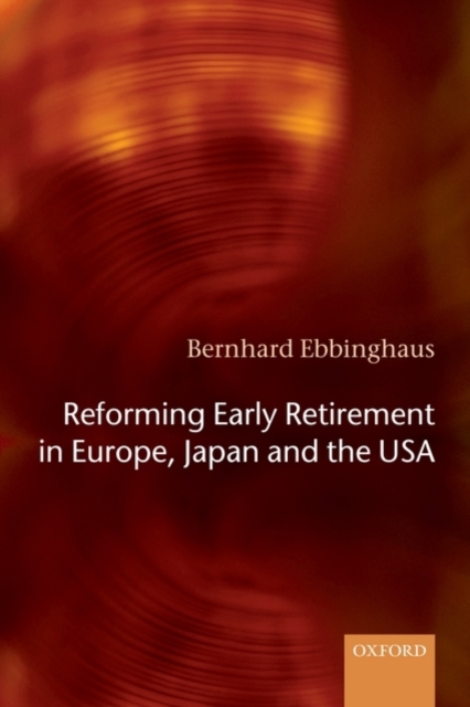 Reforming Early Retirement in Europe, Japan and the USA, PDF eBook
