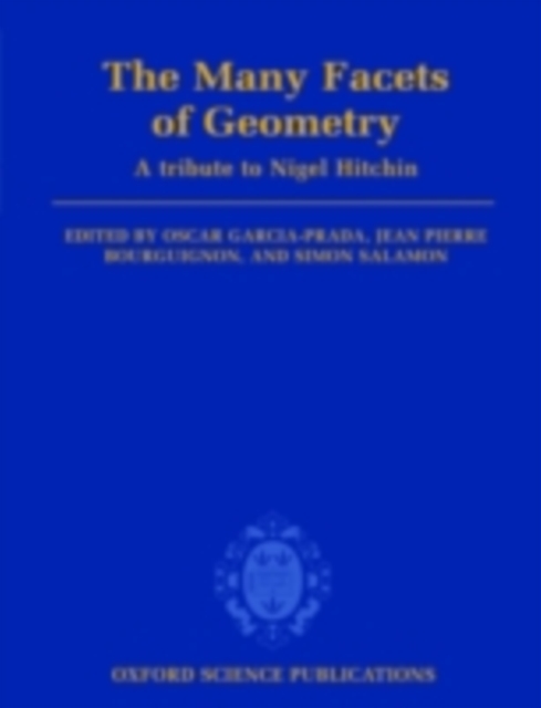 The Many Facets of Geometry : A Tribute to Nigel Hitchin, PDF eBook