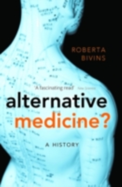 Alternative Medicine? : A History, PDF eBook
