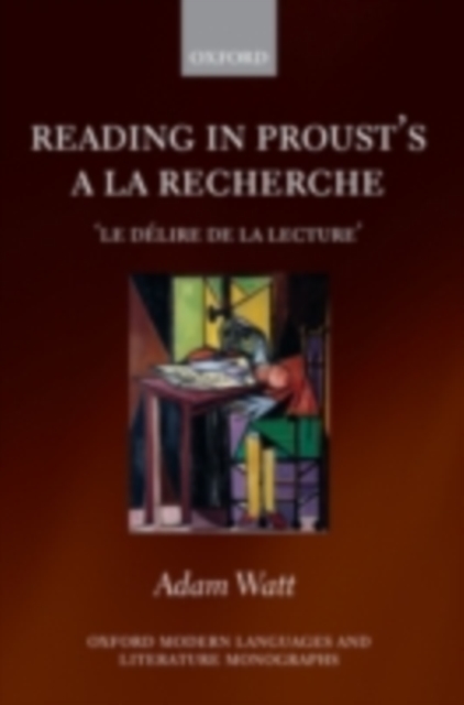 Reading in Proust's A la recherche : le delire de la lecture', PDF eBook