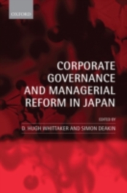 Corporate Governance and Managerial Reform in Japan, PDF eBook