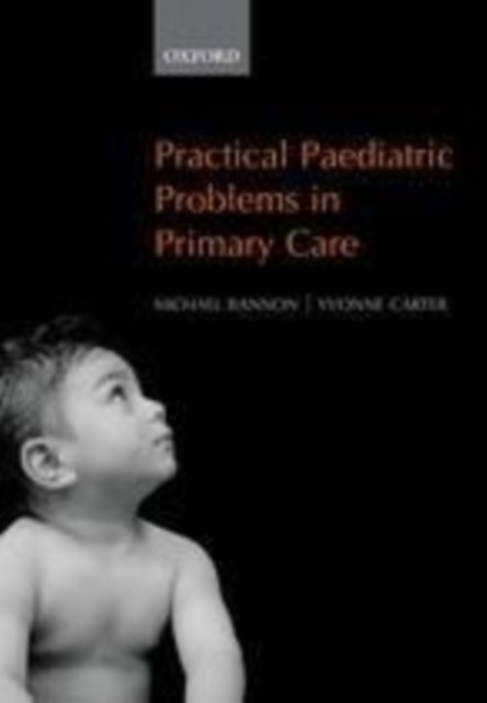 Practical Paediatric Problems in Primary Care, PDF eBook
