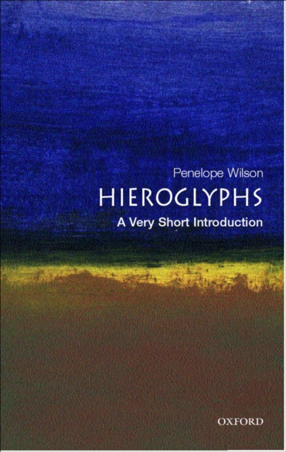 Hieroglyphs: A Very Short Introduction, EPUB eBook