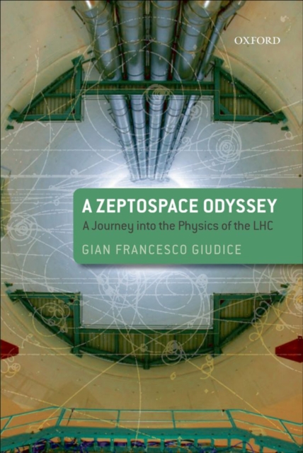 A Zeptospace Odyssey: A Journey into the Physics of the LHC, EPUB eBook