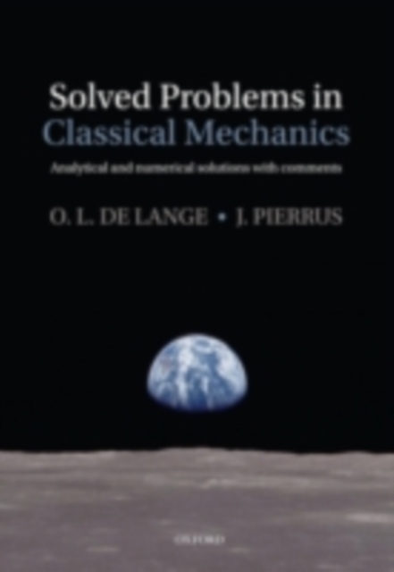 Solved Problems in Classical Mechanics : Analytical and Numerical Solutions with Comments, PDF eBook