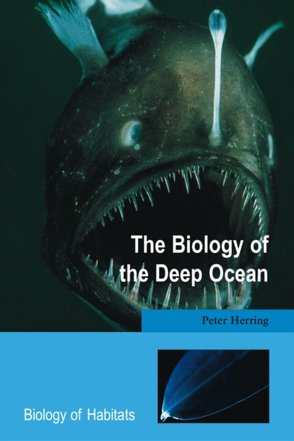 The Biology of the Deep Ocean, PDF eBook