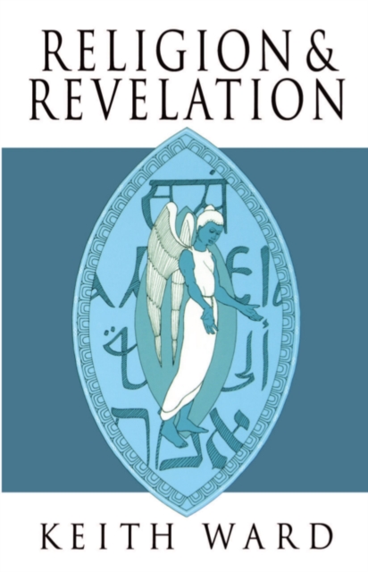Religion and Revelation : A Theology of Revelation in the World's Religions, PDF eBook