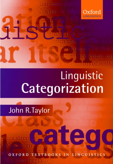 Taylor:　Categorization:　R.　John　Linguistic　9780191593970: