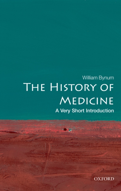The History of Medicine: A Very Short Introduction, EPUB eBook