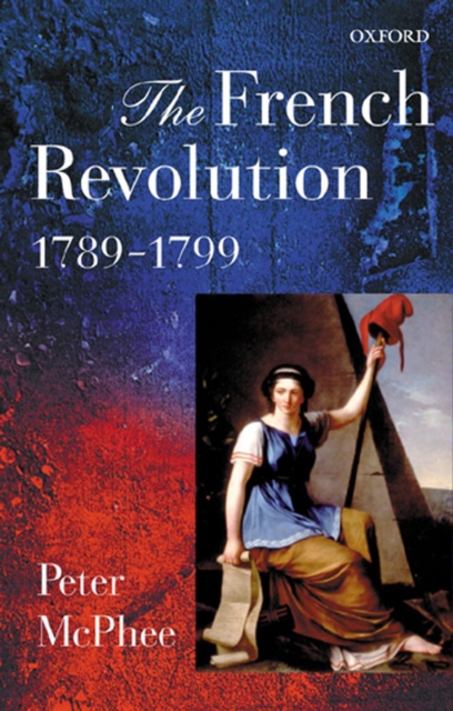 The French Revolution, 1789-1799, EPUB eBook