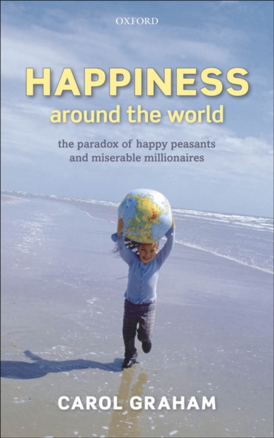 Happiness Around the World : The paradox of happy peasants and miserable millionaires, EPUB eBook