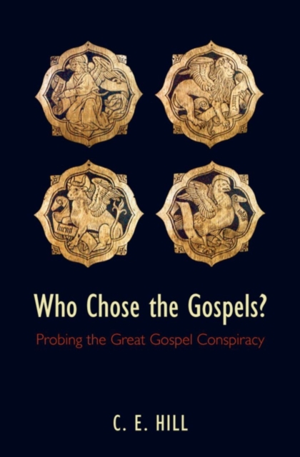 Who Chose the Gospels? : Probing the Great Gospel Conspiracy, PDF eBook