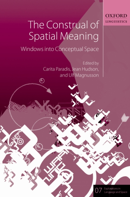 The Construal of Spatial Meaning : Windows into Conceptual Space, PDF eBook