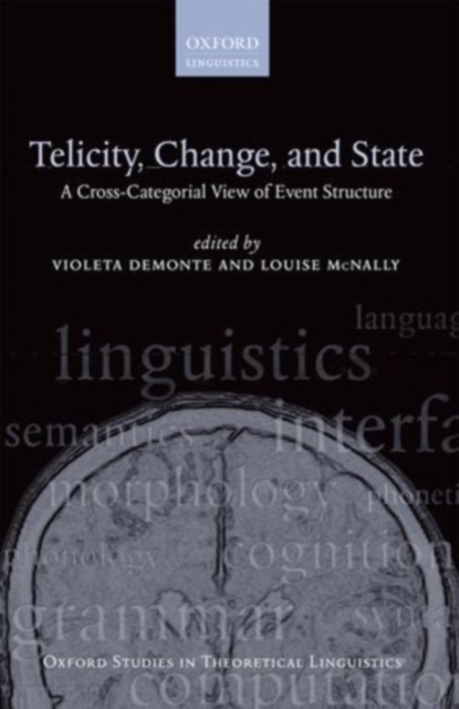 Telicity, Change, and State : A Cross-Categorial View of Event Structure, PDF eBook