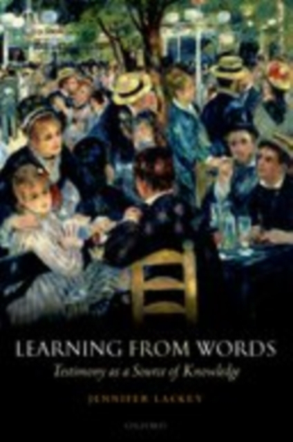 Learning from Words : Testimony as a Source of Knowledge, EPUB eBook