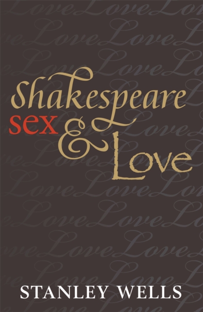 Shakespeare, Sex, and Love, EPUB eBook