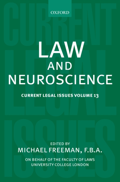 Law and Neuroscience : Current Legal Issues Volume 13, PDF eBook