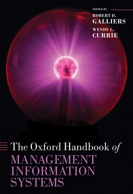 The Oxford Handbook of Management Information Systems : Critical Perspectives and New Directions, PDF eBook