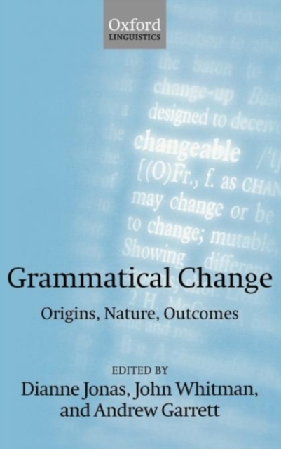 Grammatical Change : Origins, Nature, Outcomes, PDF eBook