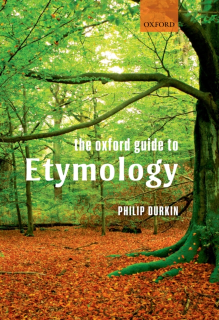 The Oxford Guide to Etymology, EPUB eBook