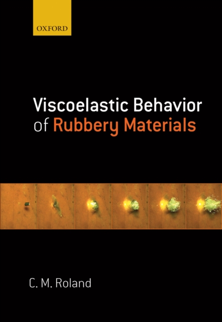 Viscoelastic Behavior of Rubbery Materials, EPUB eBook