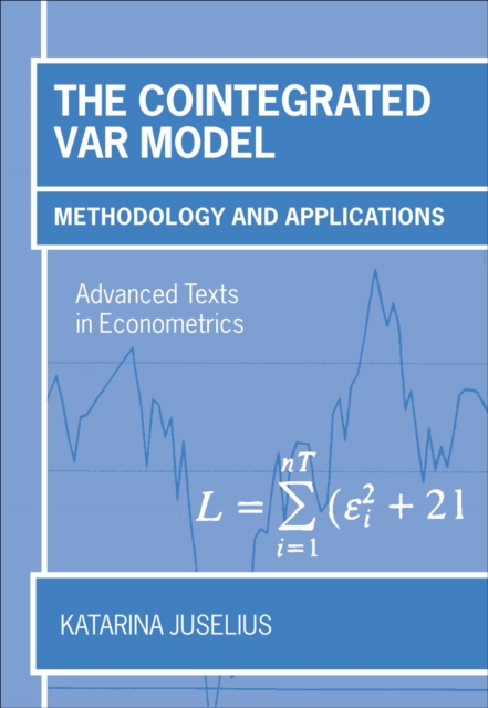 The Cointegrated VAR Model : Methodology and Applications, EPUB eBook