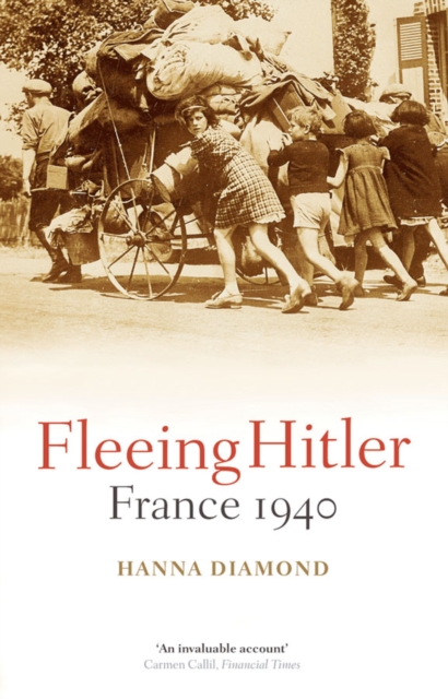 Fleeing Hitler : France 1940, EPUB eBook