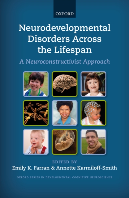 Neurodevelopmental Disorders Across the Lifespan : A neuroconstructivist approach, EPUB eBook