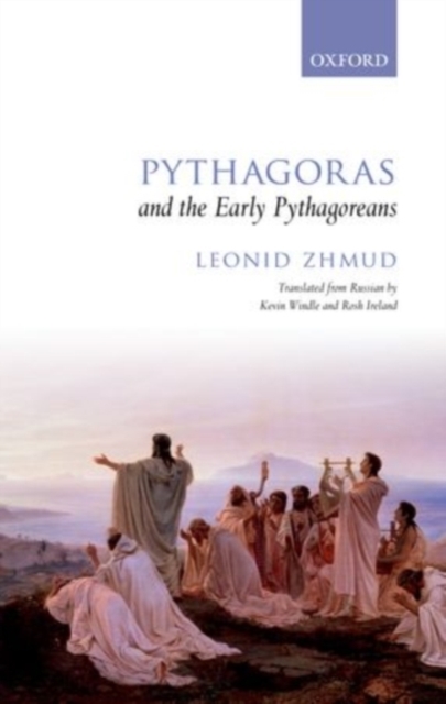 Pythagoras and the Early Pythagoreans, PDF eBook