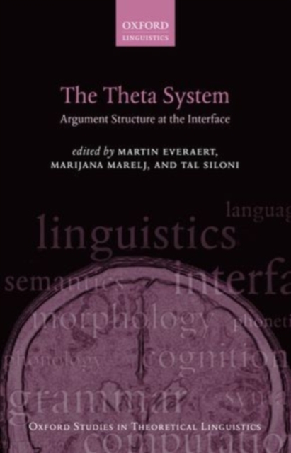 The Theta System : Argument Structure at the Interface, PDF eBook