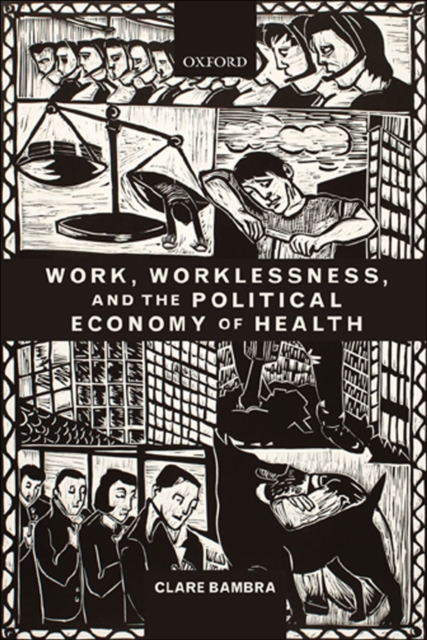 Work, Worklessness, and the Political Economy of Health, EPUB eBook