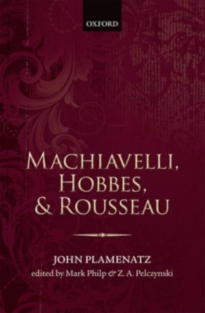 Machiavelli, Hobbes, and Rousseau, PDF eBook