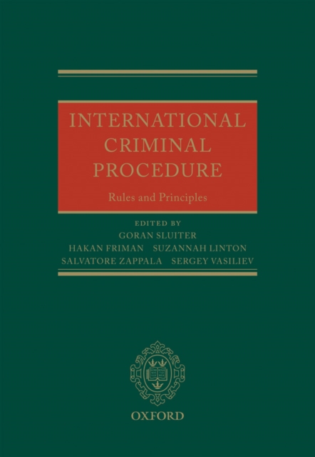 International Criminal Procedure : Principles and Rules, PDF eBook