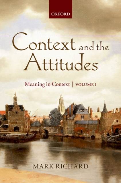 Context and the Attitudes : Meaning in Context, Volume 1, PDF eBook