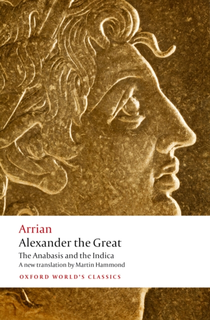 Alexander the Great : The Anabasis and the Indica, PDF eBook