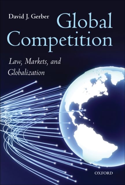 Global Competition : Law, Markets, and Globalization, EPUB eBook