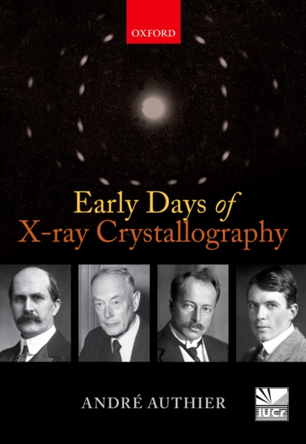 Early Days of X-ray Crystallography, PDF eBook