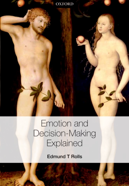 Emotion and Decision-making Explained, EPUB eBook