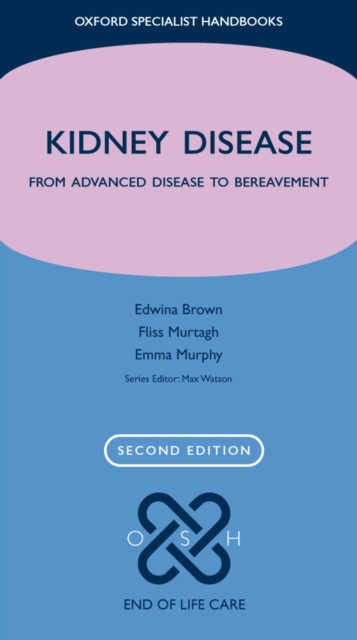 Kidney Disease : From advanced disease to bereavement, PDF eBook